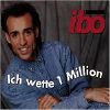 Ibo Ich wette 1 Million album cover