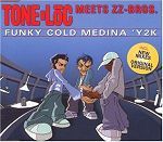 Tone Loc meets ZZ Bros. Funky Cold Medina 'Y2K album cover
