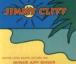Jimmy Cliff (Your Love Keeps Lifting Me) Higher And Higher album cover