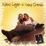 Klaus Lage & Irene Grandi Weil du anders bist album cover
