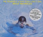 Nick Heyward He Doesn't Love You Like I Do album cover