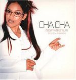 Cha Cha New Millennium (What Cha Wanna Do) album cover