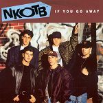 NKOTB If You Go Away album cover