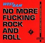 Westbam No More Fucking Rock And Roll album cover