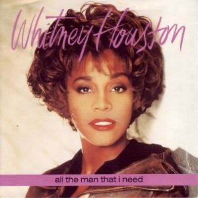 Whitney Houston All The Man That I Need album cover