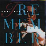 Karl Keaton I Remember album cover