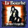 La Bouche You Won't Forget Me album cover