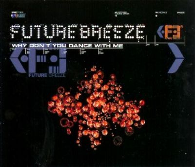 Future Breeze Why Don't You Dance With Me album cover