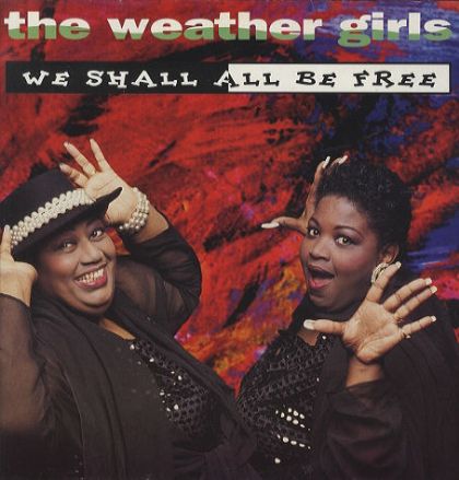 Weather Girls We Shall All Be Free album cover