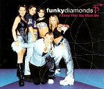Funky Diamonds I Know That You Want Me album cover