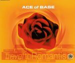 Ace Of Base Travel To Romantis album cover