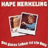 Hape Kerkeling Das ganze Leben ist ein Quiz album cover