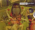 Savage Garden Break Me Shake Me album cover