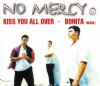 No Mercy Kiss You All Over album cover