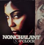 Nonchalant 5 O'Clock album cover