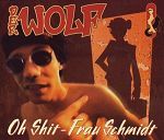 Der Wolf Oh Shit - Frau Schmidt album cover