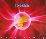 The Free Born Crazy album cover