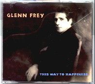 Glenn Frey This Way To Happiness album cover