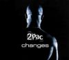 2pac - Changes