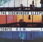 R.E.M. The Sidewinder Sleeps Tonite album cover