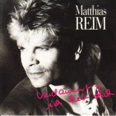 Matthias Reim Verdammt Ich Lieb Dich album cover