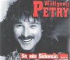 Wolfgang Petry - So ein Schwein...