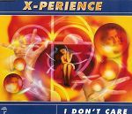 X-Perience I Don't Care album cover