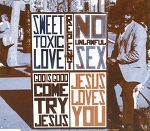 Jesus Loves You Sweet Toxic Love album cover