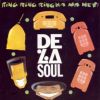 De La Soul - Ring Ring Ring (Ha Ha Hey)