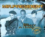 Mr. President feat. Münchener Freiheit Where Do I Belong album cover