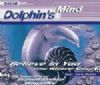 Dolphin's Mind Believe In You (The Whistle Song) album cover