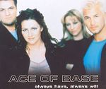 Ace Of Base Always Have, Always Will album cover