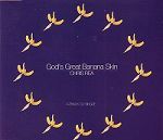 Chris Rea God's Great Banana Skin album cover