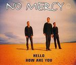 No Mercy Hello How Are You album cover