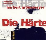 Herbert Grönemeyer Die Härte album cover