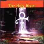 The Artist Formerly Known As Prince The Holy River album cover