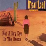 Meat Loaf Not A Dry Eye In The House album cover