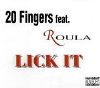 20 Fingers feat. Roula Lick It album cover