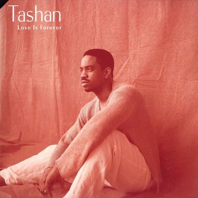 Tashan Love Is Forever album cover