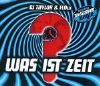 DJ Taylor & Flow Was ist Zeit? album cover