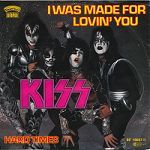 Kiss I Was Made For Lovin' You album cover