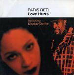 Paris Red feat. Doctor Delite Love Hurts album cover