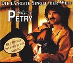 Wolfgang Petry Die längste Single der Welt album cover