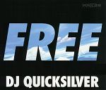 Dj Quicksilver Free album cover