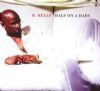 R. Kelly - Half On A Baby