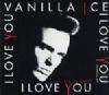 Vanilla Ice I Love You album cover