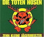 Die Toten Hosen Zehn kleine Jägermeister album cover