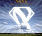 Nana Too Much Heaven album cover