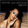 Des'ree You Gotta Be (1999 Mix) album cover