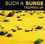 Such A Surge Tropfen album cover